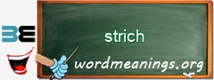 WordMeaning blackboard for strich